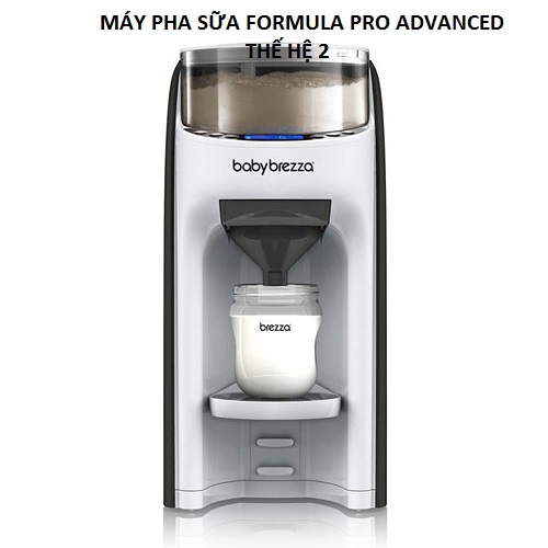 Máy pha sữa Baby Brezza Formula Pro Advanced thế hệ 2